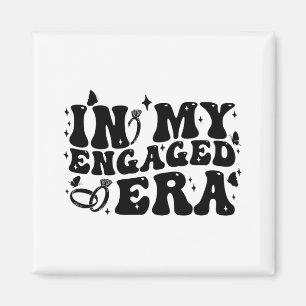 In My Engaged Era Groovy Bride Bachelorette Party  Magnet