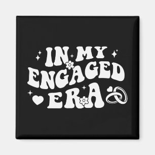 In My Engaged Era Retro Bride Bachelorette Party B Magnet