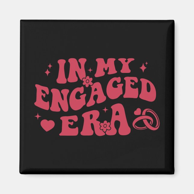 In My Engaged Era Retro Bride Bachelorette Party B Magnet (Front)