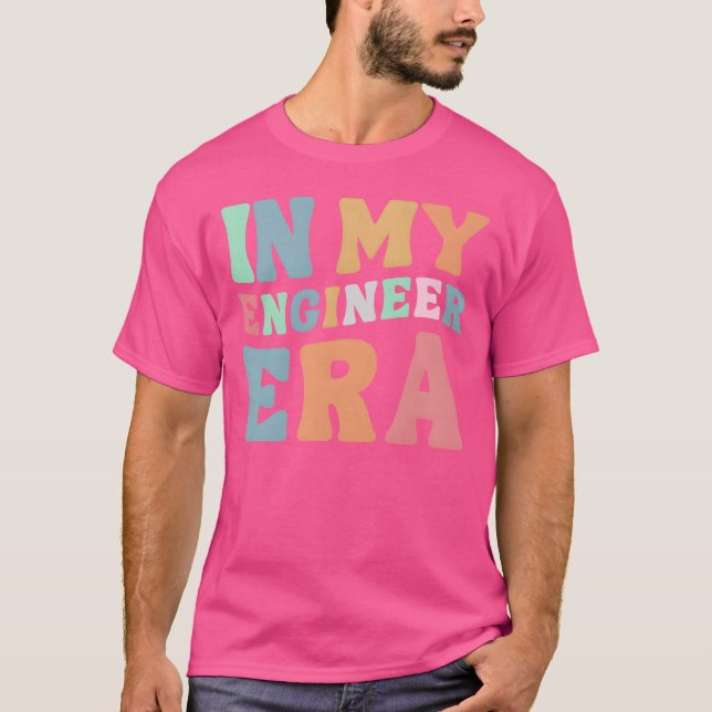 In My Engineer Era Groovy Wavy Womens GIfts friend T-Shirt (Front)
