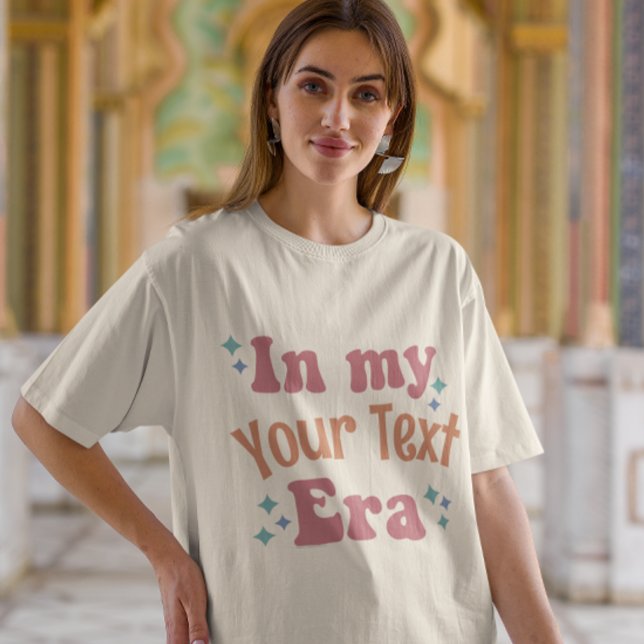 In My Era Personalized Funny Quote Womens T-Shirt (In my Era custom personalized t-shirt)