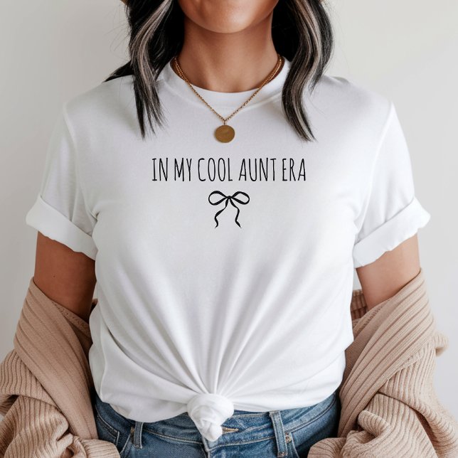 In My Era Shirt, Custom Cool Aunt, Mom Era Tee (in my era shirt, sassy t-shirt, funny shirt for women, mom shirt, aunt shirt, nurse shirt, )