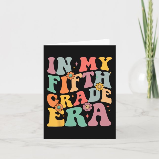 In My Fifth Grade Era Back To School First Day  Card (Front)