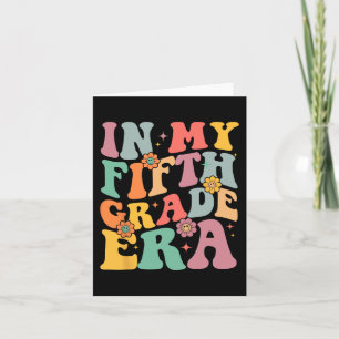 In My Fifth Grade Era Back To School First Day  Card