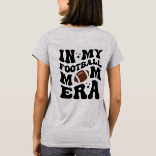 In My Football Mom Era, Football Mom T-Shirt