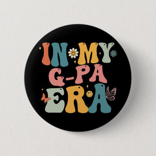 In My G Pa Era Mom Grandma Mothers Day Button