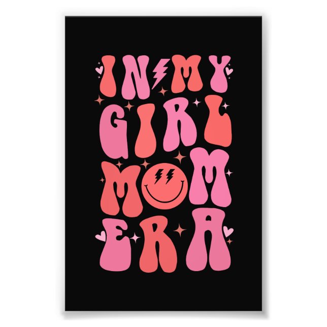 In My Girl Mom Era Retro Groovy Mother's Day  Photo Print (Front)