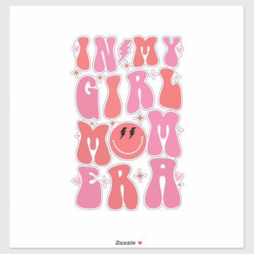 In My Girl Mom Era Retro Groovy Mothers Day  Sticker