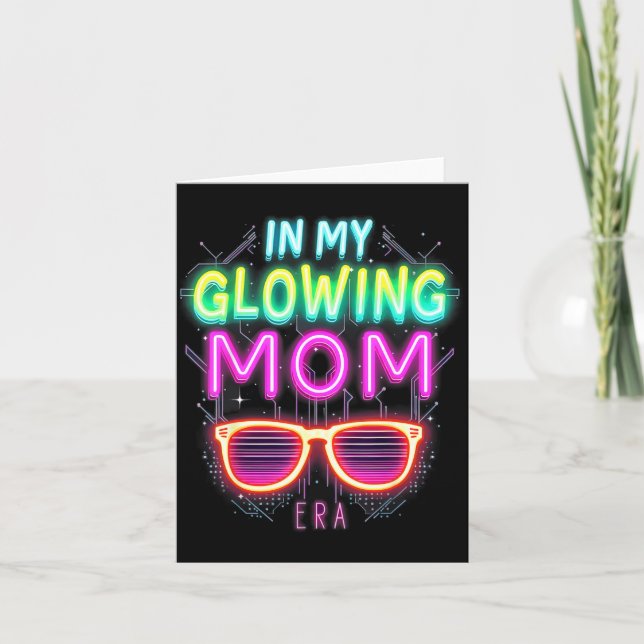 In My Glowing Mom Era Groovy Colorful Bright  Card (Front)