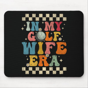 In My Golf Wife Era Retro Groovy Gift Golf Wife Mouse Pad
