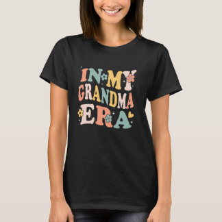In My Grandma Era Funny Sarcastic Groovy Retro Mot T-Shirt