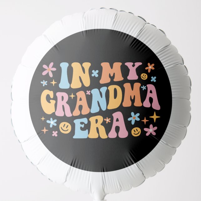 In My Grandma Era I Balloon (Front)