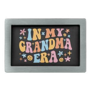 In My Grandma Era I Belt Buckle