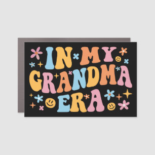 In My Grandma Era I Car Magnet