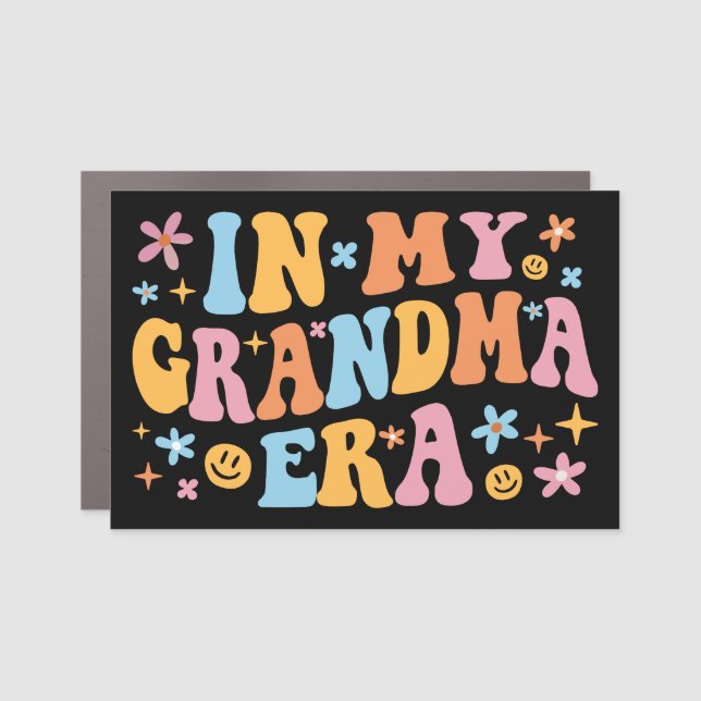 In My Grandma Era I Car Magnet (Front)