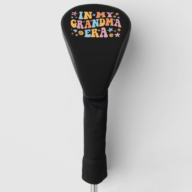 In My Grandma Era I Golf Head Cover (Front)