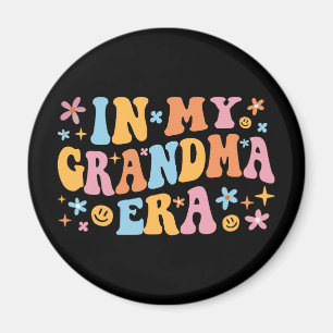 In My Grandma Era I Magnet