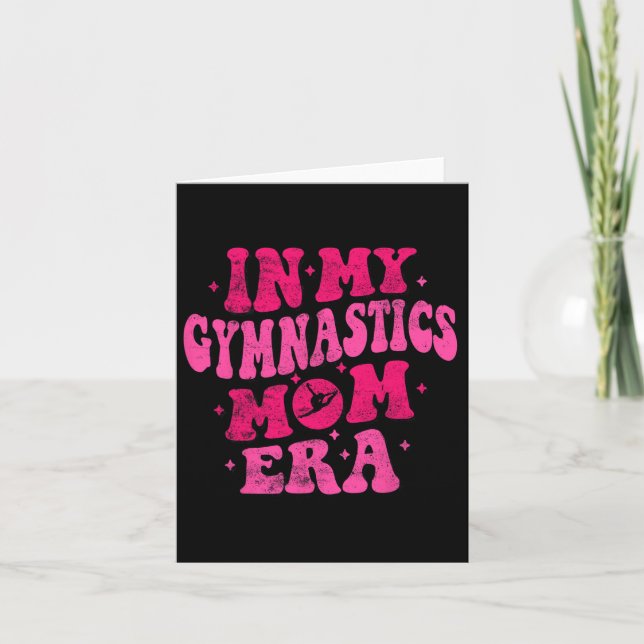 In My Gymnastics Mom Era Funny Gymnastics Mom Moth Card (Front)