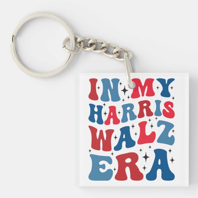 In my Harris Walz Era Kamala 2024 election vote Keychain (Front)
