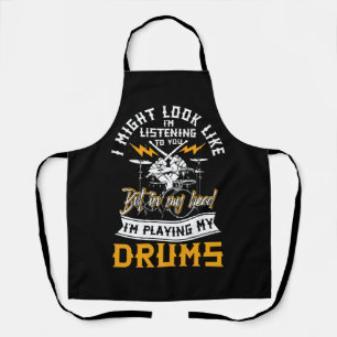 In My Head I'm Playing My Drums Drummer Percussion Apron