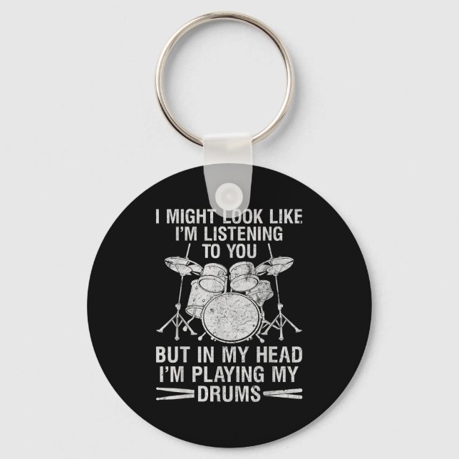 In My Head I'm Playing My Drums Drumming Lover Dru Keychain (Front)