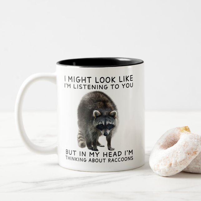 In My Head I'm Thinking About Raccoons Funny Two-Tone Coffee Mug (With Donut)