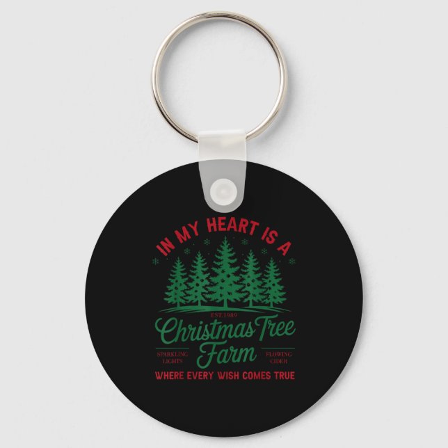 In My Heart Is A Christmas Tree Farm Fresh Christm Keychain (Front)