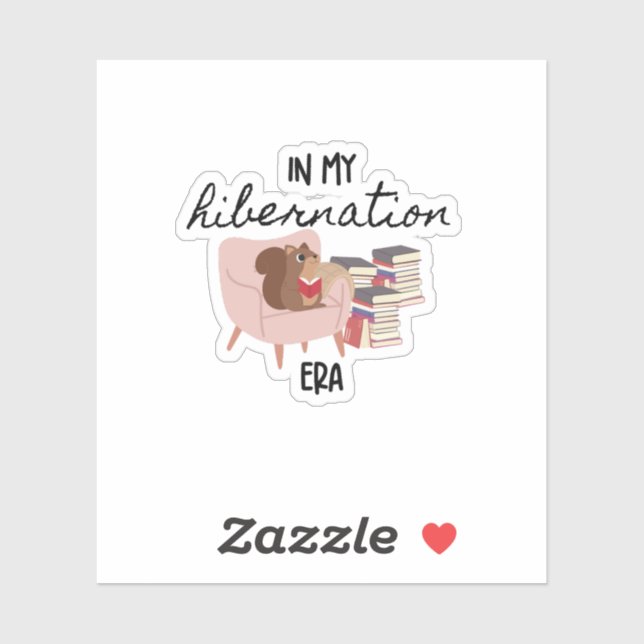 In my hibernation era reader sticker (Sheet)
