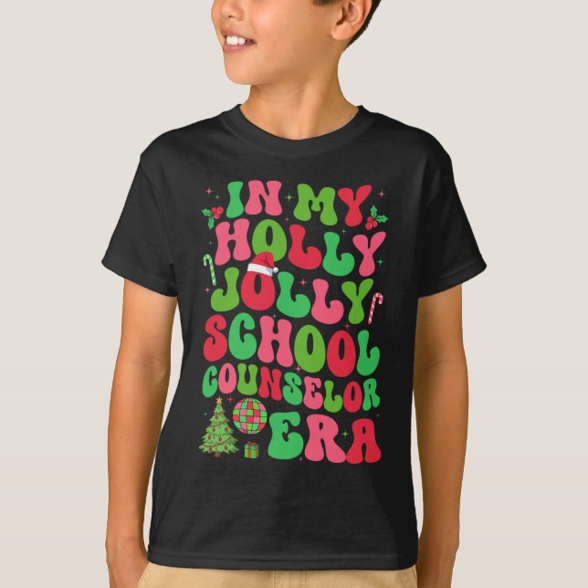 In My Holly Xmas Jolly School Counselor Era Christ T-Shirt (Front)
