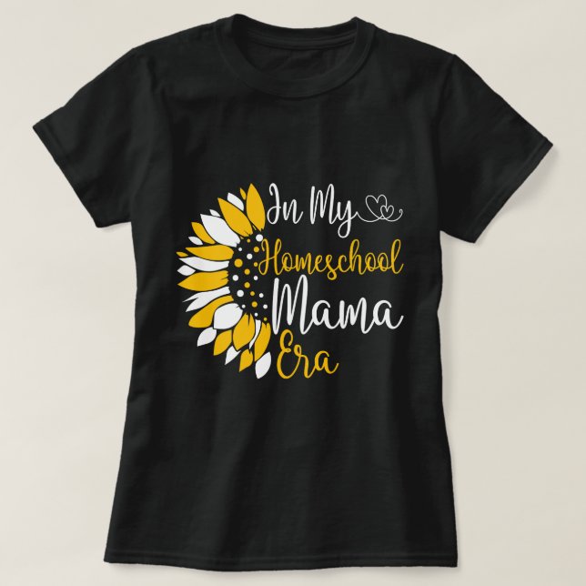 In My Homeschool Mama Era Funny Mom Teaching Teach T-Shirt (Design Front)