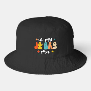 In My Job Bro Era Funny Retro Groovy Jo Bro Bucket Hat