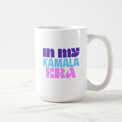 In My Kamala Era Coffee Mug