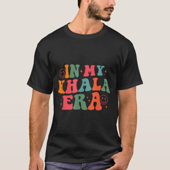 In My Khala Era Baby Pregnancy Announcement For Au T-Shirt (Front)