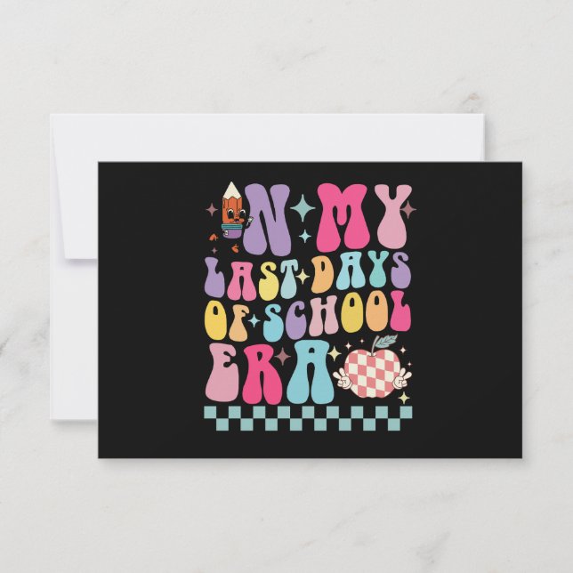 In My Last Days of School Era Teacher Life Groovy Thank You Card (Front)