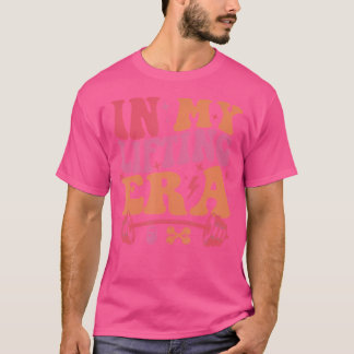 In My Lifting Era Groovy Gym Weight Weightlifting T-Shirt