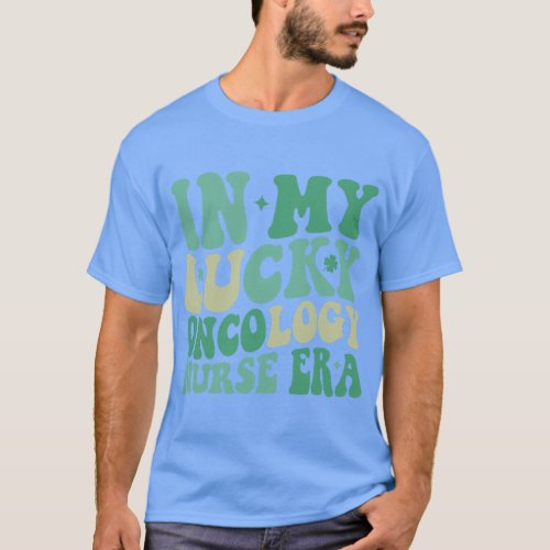 In My Lucky Oncology Era Groovy Chemo Nurse St Pat T_Shirt