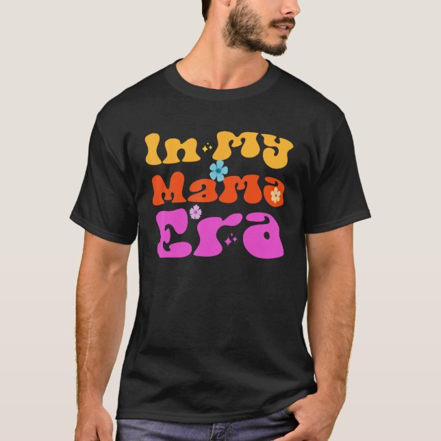In My Mama Era Retro Groovy Wavy T-Shirt (Front)