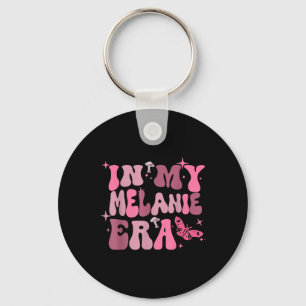 In My Melanie Era Birthday Girl For Men Women  Keychain