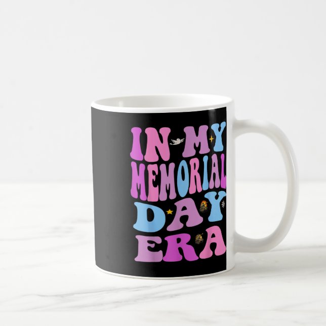 In My Memorial Day Era  Coffee Mug (Right)