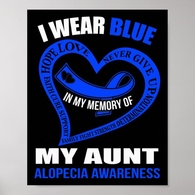 In my memory of my aunt ALOPECIA AWARENESS  Poster (Front)
