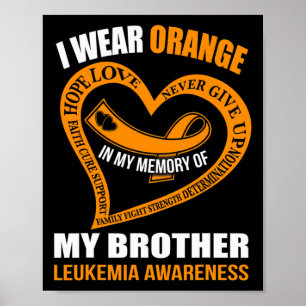 In my memory of my brother LEUKEMIA AWARENESS Poster