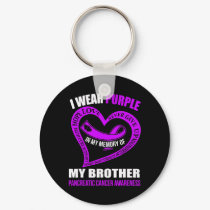 In my memory of my brother PANCREATIC CANCER AWARE Keychain
