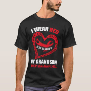 In my memory of my grandson HEMOPHILIA AWARENESS T-Shirt