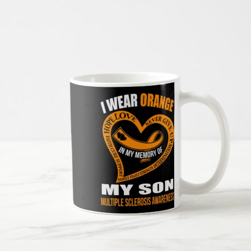 In My Memory Of My Son Multiple Sclerosis Awarenes Coffee Mug