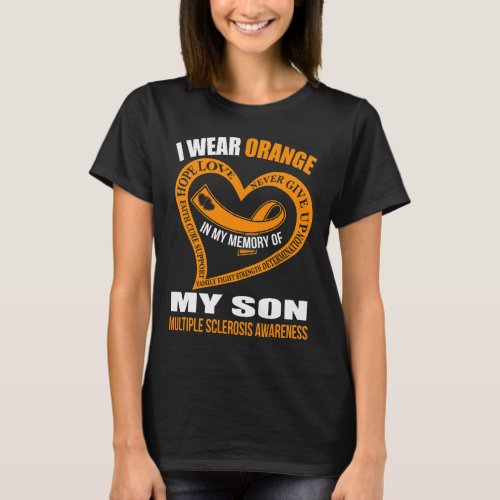 In My Memory Of My Son Multiple Sclerosis Awarenes T_Shirt