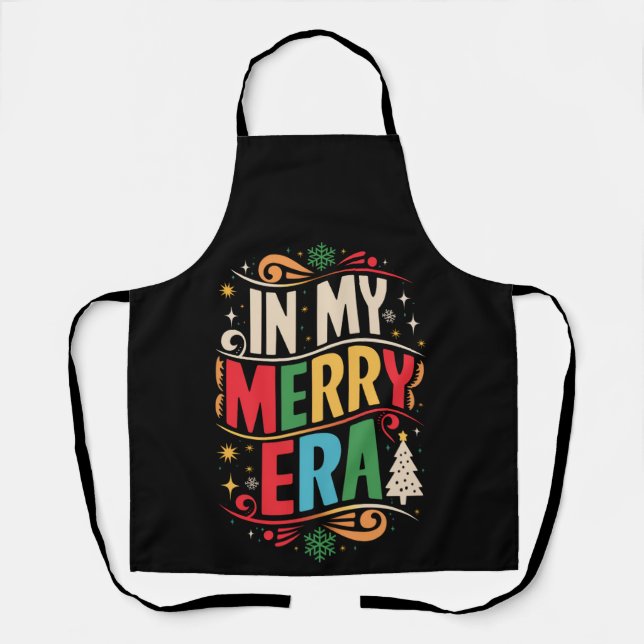 In My Merry Era Christmas Xmas Holiday FamilyIn My Apron (Front)
