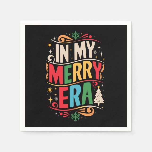 In My Merry Era Christmas Xmas Holiday FamilyIn My Napkins (Front)