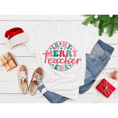 In My Merry Teacher Era T_Shirt