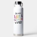 In My Milk Donor Era Water Bottle<br><div class="desc">Celebrate your superpower with this playful design because giving liquid gold deserves a little sparkle! Whether you're rocking it on a tee, tote, or mug, this bold black and rainbow lettering surrounded by stars and hearts is a colorful tribute to your milk-donating journey. Perfect for pumping mamas, human milk heroes,...</div>