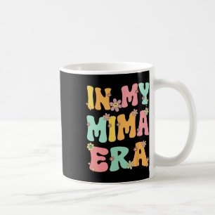 In My Mima Era Retro Groovy Mima Grandma Mothers D Coffee Mug